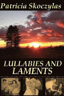 Lullabies and Laments 1