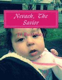 bokomslag Nevaeh, The Savior