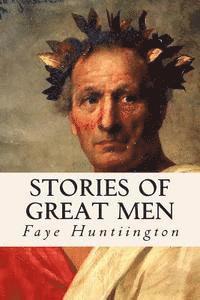 Stories of Great Men 1