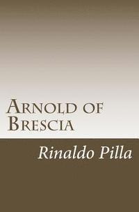 Arnold of Brescia 1