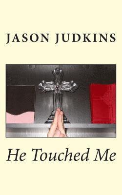 He Touched Me 1