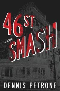 bokomslag Forty-Sixth Street Smash