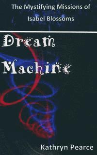bokomslag Dream Machine