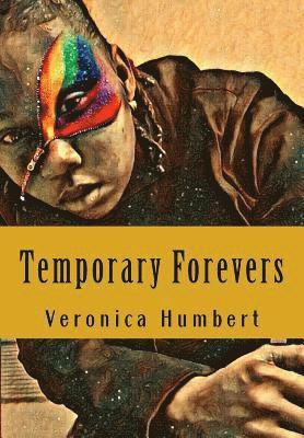 Temporary Forevers 1