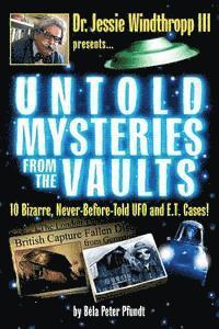 Untold Mysteries from The Vaults: Black & White Edition 1