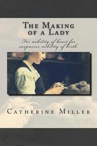 Catherine Miller - The Making of a Lady, Häftad