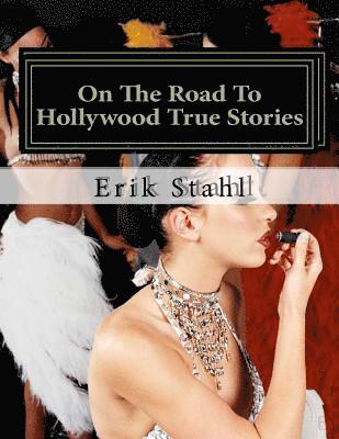 On The Road To Hollywood True Stories: The Other Side Of The Lake The Purple Girl 1