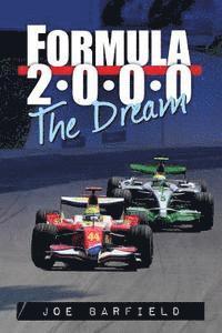 bokomslag Formula 2000 the Dream