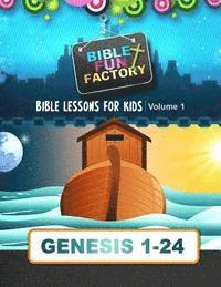 bokomslag Bible Lessons for Kids: Genesis 1-24