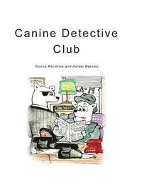 bokomslag Canine Detective Club