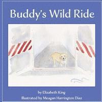 Elizabeth King - Buddy's Wild Ride, Häftad