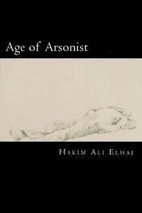 bokomslag Age of Arsonist