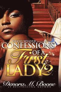 Denora M. Boone - Confessions of a First Lady 2, Häftad