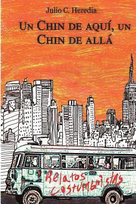 bokomslag " Un Chin de aquí, un chín de allá "