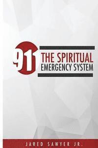 bokomslag 911: The Spiritual Emergency System