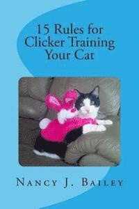 bokomslag 15 Rules for Clicker Training Your Cat