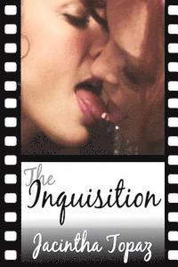 bokomslag The Inquisition: A Kinky Lesbian New Adult Romance