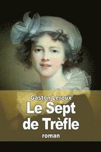 Le Sept de Trèfle 1