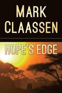 Mark Claassen - Hope's Edge, Häftad