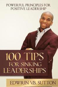 bokomslag 100 Tips for Sinking Leaderships