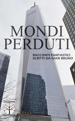 Mondi Perduti 1