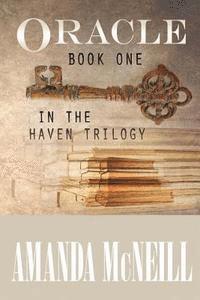 Oracle: Book One of the Haven Trilogy 1