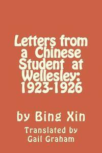 bokomslag Letters From a Chinese Student at Wellesley: 1923-1926