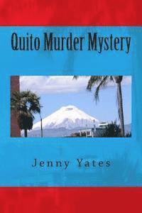 bokomslag Quito Murder Mystery