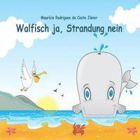 bokomslag Walfisch ja, Strandung nein