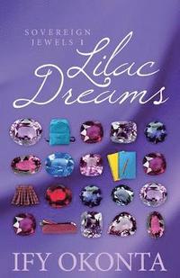 bokomslag Lilac Dreams: Jewels of Sovereign