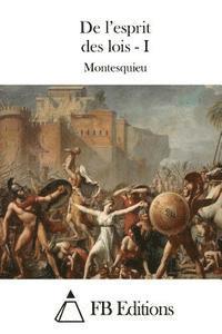 Montesquieu, Fb Editions - De l'esprit des lois - I, Häftad