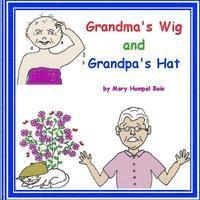 bokomslag Grandma's Wig and Grandpa's Hat