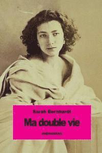 Sarah Bernhardt - Ma double vie, Häftad