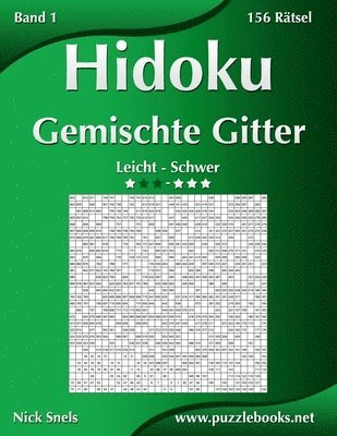 bokomslag Hidoku Gemischte Gitter - Leicht bis Schwer - Band 1 - 156 Rätsel