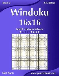 bokomslag Windoku 16x16 - Leicht bis Extrem Schwer - Band 2 - 276 Ratsel