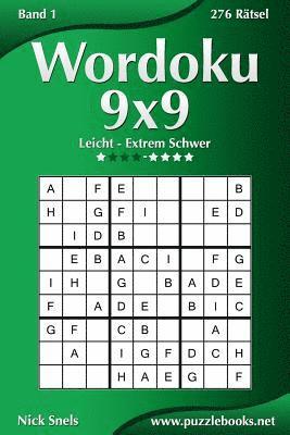 Wordoku 9x9 - Leicht bis Extrem Schwer - Band 1 - 276 Rätsel 1