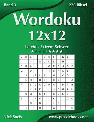 Wordoku 12x12 - Leicht bis Extrem Schwer - Band 3 - 276 Ratsel 1