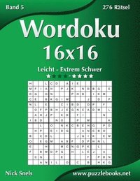 bokomslag Wordoku 16x16 - Leicht bis Extrem Schwer - Band 5 - 276 Ratsel