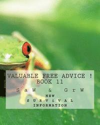 Valuable FREE Advice ! ( BOOK 11 ): New S U R V i V A L Information 1