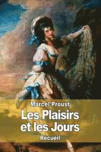 Les Plaisirs et les Jours 1