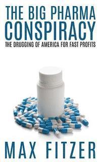 bokomslag The Big Pharma Conspiracy