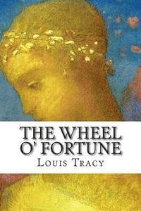 bokomslag The Wheel o' Fortune