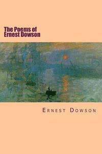 bokomslag The Poems of Ernest Dowson