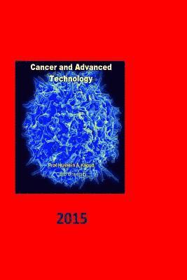 Cancer and advanced technology: Cancer, new approach 1
