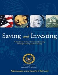 bokomslag Saving and Investing: A Roadmap to Your Financial Security Through Saving and Investing