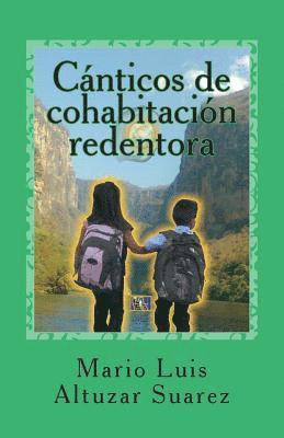 bokomslag Canticos de cohabitacion redentora: Poesia