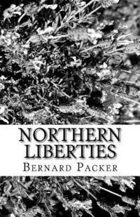 bokomslag Northern Liberties