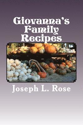 Joseph L. Rose - Giovanna's Family Recipes, Häftad