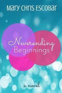 Neverending Beginnings 1