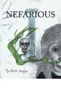 Liam K. Loughlin - Nefarious, Häftad